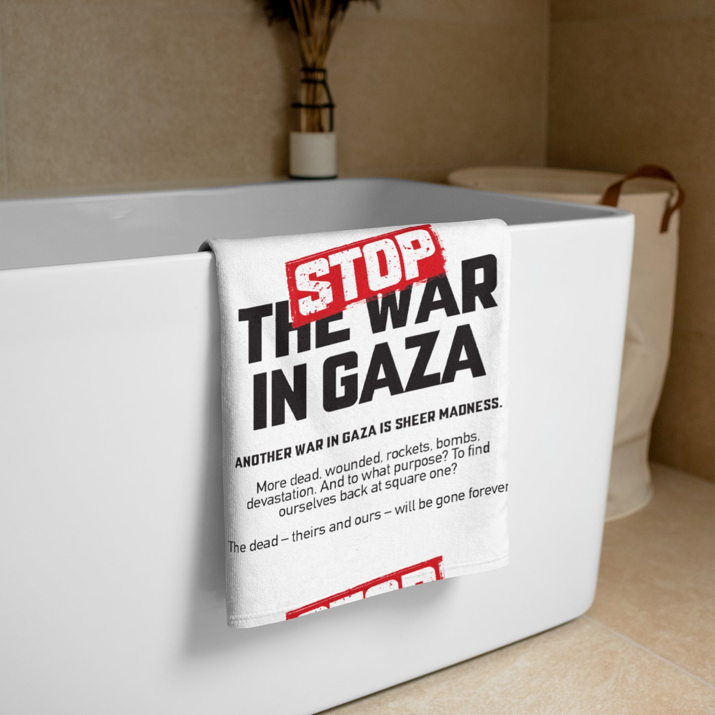 Stop the war ibn Gaza - Towel