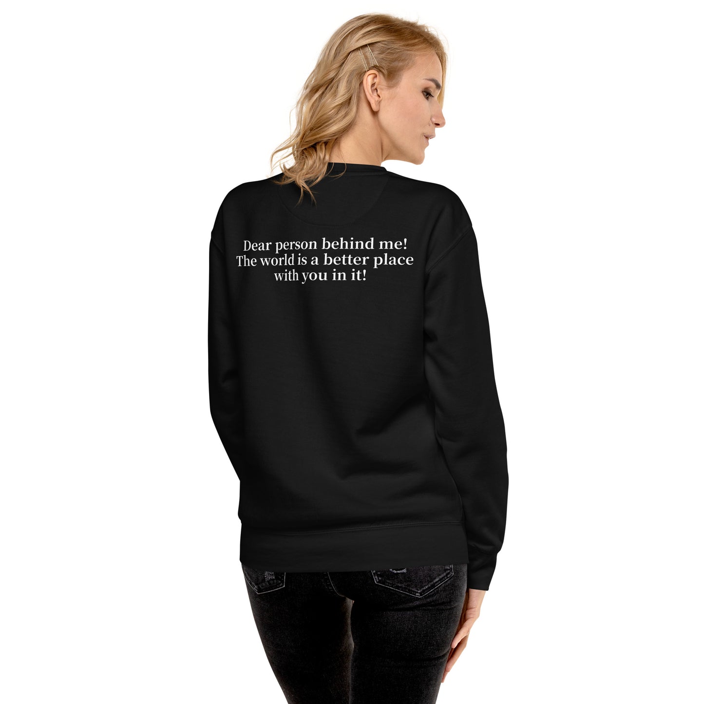 "Driss - The world is a better place.." Premium Sweatshirt