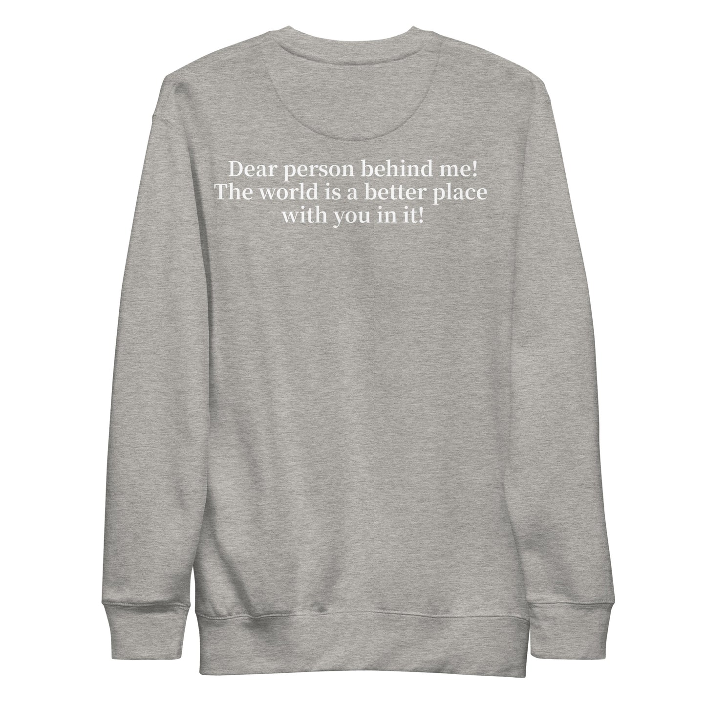 "Driss - The world is a better place.." Premium Sweatshirt